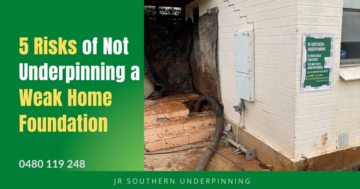 5 Risks of Not Underpinning a Weak Home Foundation